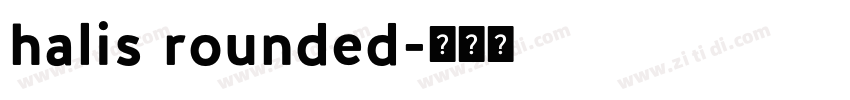 halis rounded字体转换